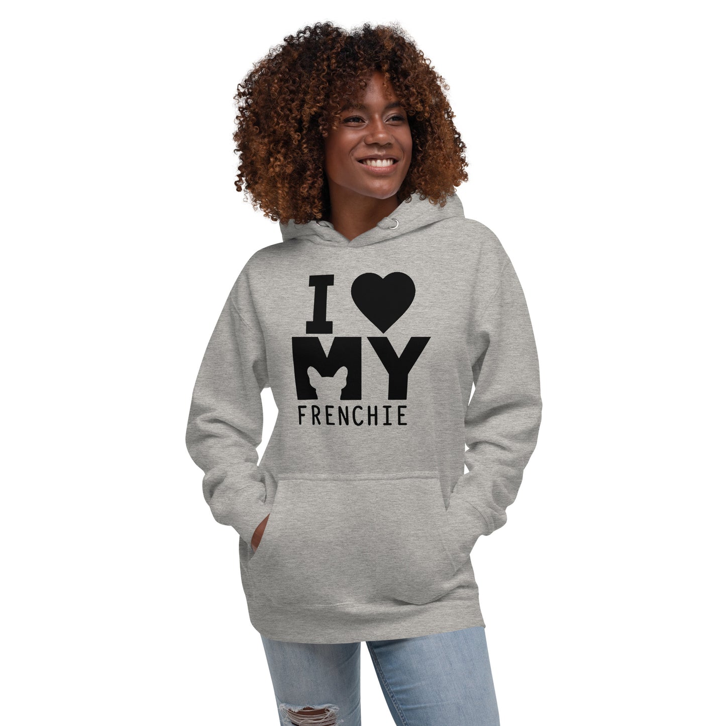 I LOVE MY FRENCHIE HOODIE