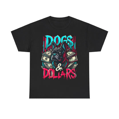 DOGS AND DOLLARS Unisex Heavy Cotton Tee